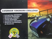 Caterham Yokohama Challenge Super7 +Sylva +Preisliste Miete Nordrhein-Westfalen - Minden Vorschau