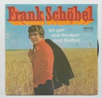 Frank Schöbel Ich geh vom Nordpol zum Südpol / Seh' ich sie Amiga Sachsen-Anhalt - Bad Kösen Vorschau