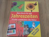 Mein Buch für alle Jahreszeiten - Kinder entdecken die Natur Essen-West - Frohnhausen Vorschau