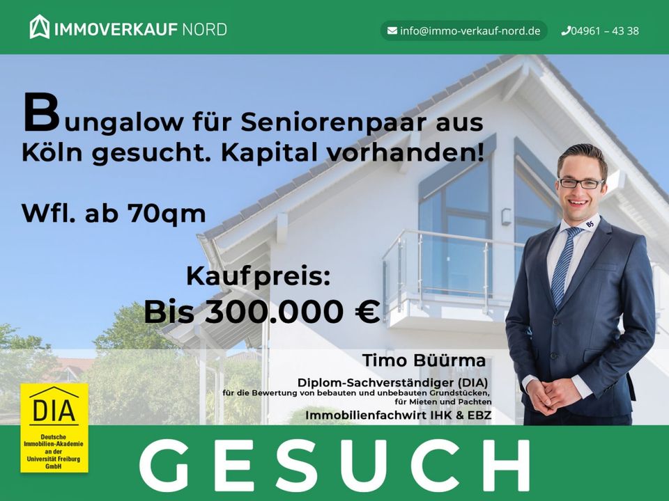 Bungalow für Seniorenpaar aus Köln gesucht -Kapital vorhanden! in Weener