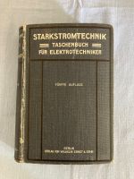 Starkstromtechnik . Elektrotechniker . 5. Auflage . 1921 Niedersachsen - Altenau Vorschau