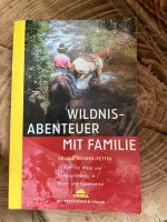 Buch „Wildnis - Abenteuer mit Familie“ Nordrhein-Westfalen - Königswinter Vorschau