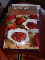 100 Rezepte Marmelade und eingemachtes Nordrhein-Westfalen - Kerpen Vorschau