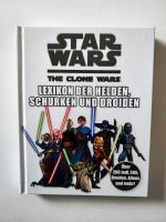 Star Wars The Clone Wars Lexikon der Helden, Schurken und Droiden Hessen - Kirchhain Vorschau