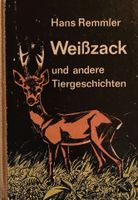 DDR Kinderbuch Hans Remmler „Weißzack und andere Tiergeschichten“ Dresden - Äußere Neustadt Vorschau