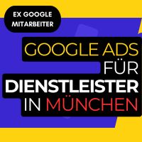 Google Ads vom ex-Google Mitarbeiter für Lokale Dienstleister MUC München - Altstadt-Lehel Vorschau