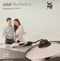 Neu WMF ProfiSelect Deckel Glasdeckel 24cm Leipzig - Neustadt-Neuschönefeld Vorschau