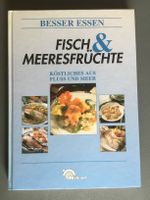 Kochbuch, Fisch & Meeresfrüchte Bayern - Veitshöchheim Vorschau