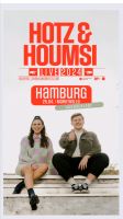 2x Hotz & Houmsi Live, 25.04., Hamburg Hamburg-Mitte - Hamburg Altstadt Vorschau