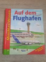 Mini Maxi Wissen Auf dem Flughafen ein Buch mit Klappen Sachsen-Anhalt - Merseburg Vorschau