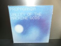 Propaganda–Valley of the Machine Gods, lim. 12”+Poster-Cover, NEU Nordrhein-Westfalen - Hürth Vorschau