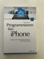 Programmieren fürs iPhone / Autor: Markus Stäube München - Moosach Vorschau