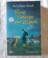 Buch Rote Grütze mit Schuss Schleswig-Holstein - Tüttendorf Vorschau