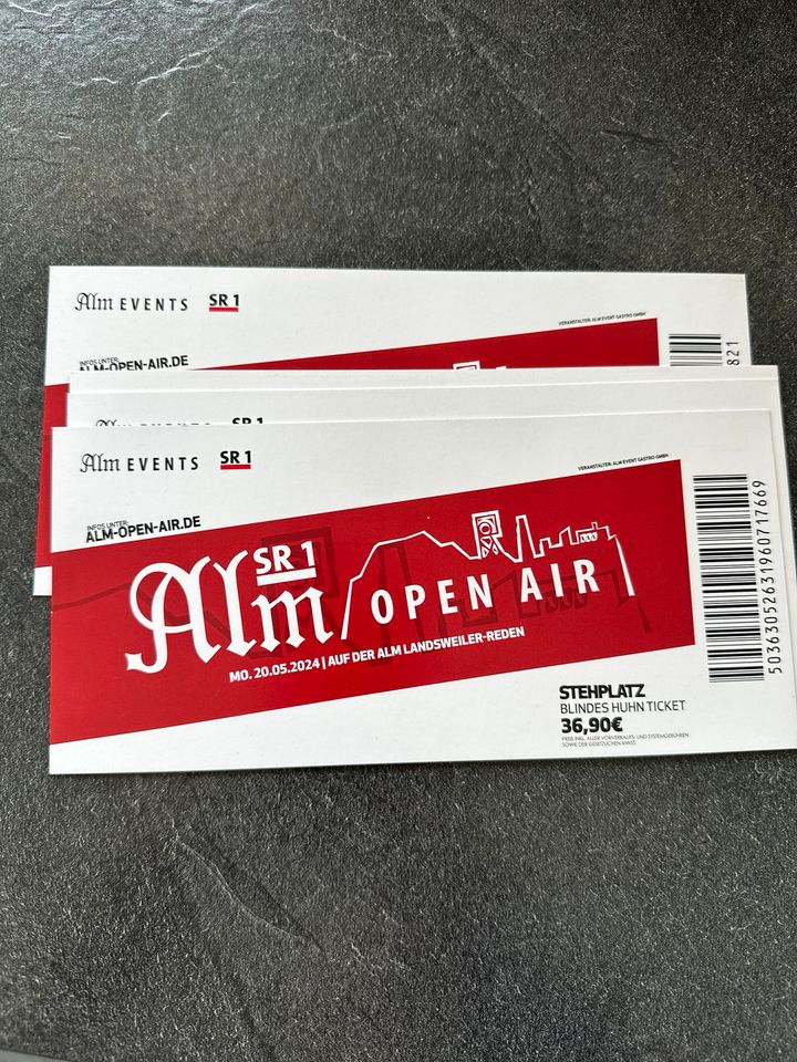 7 Tickets SR1 Alm Open Air 20.05.24 je 35€ in Illingen
