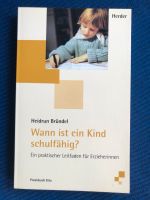 Wann ist ein Kind schulfähig? von Bründel, Heidrun Stuttgart - Stuttgart-Mitte Vorschau