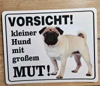 Hundewarnschild, Hundeschild, Mops, Neu Rheinland-Pfalz - Lustadt Vorschau