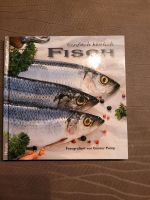 Einfach köstlich Fisch. Rezepte Bayern - Kelheim Vorschau