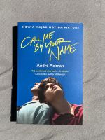 Buch „Call Me by Your Name“ von André Aciman (Englisch) Mecklenburg-Vorpommern - Neubrandenburg Vorschau