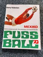 Fußball-WM 1970 Mexiko Niedersachsen - Heeslingen Vorschau