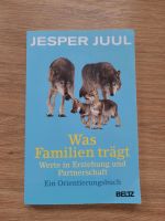 Buch "Was Familien trägt" von Jesper Juul Schleswig-Holstein - Leezen Vorschau