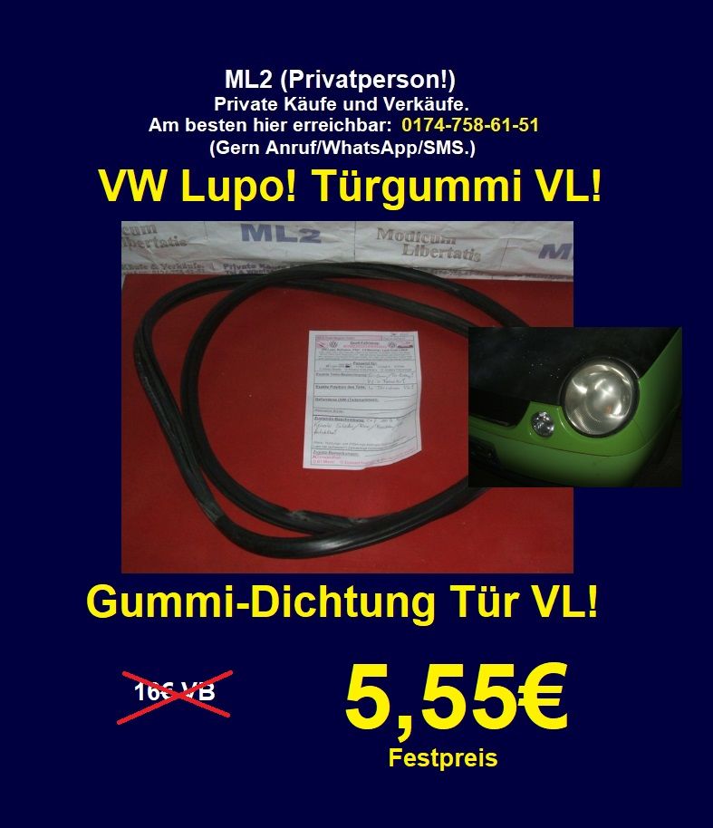 Top Türgummi VL Türdichtung Fahrertür Gummidichtung links VW Lupo in Bad Sobernheim