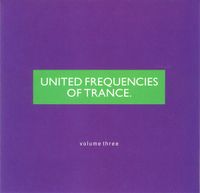 ⭐️1993 Trance Oldschool Berlin⭐️United Frequencies of Trance 3 Bayern - Graben (Lechfeld) Vorschau