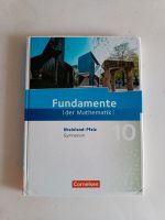 Fundamente der Mathematik Klasse 10 ISBN 978-3-06-009278-9 Rheinland-Pfalz - Landstuhl Vorschau