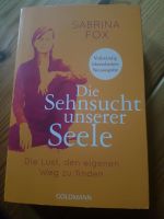 Sabrina Fox "Die Sehnsucht unserer Seele" Thüringen - Saale-Holzland-Kreis Vorschau