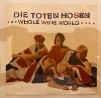 Die Toten Hosen - Whole Wide World Vinyl LP Single Nordrhein-Westfalen - Rheinberg Vorschau