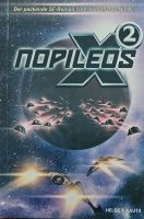 Helge T. Kautz - X2 Nopileos, Der SF-Roman zum Videogame-Hit X2 Saarland - Quierschied Vorschau
