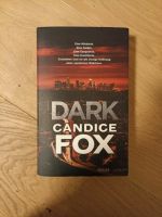 DARK Candice Fox Krimi Thriller Buch Taschenbuch Rheinland-Pfalz - Ludwigshafen Vorschau