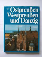 Ostpreußen Westpreußen und Danzig / Helmut Peitsch Ruth Wagner Kreis Ostholstein - Neustadt in Holstein Vorschau