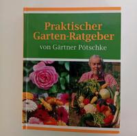 Praktischer Gartenratgeber von Gärtner Pötschke Brandenburg - Wittstock/Dosse Vorschau
