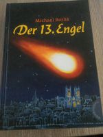 Michael Borlik der 13. Engel Hardcover Kinder Jugend Buch Nordrhein-Westfalen - Tönisvorst Vorschau