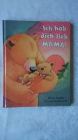 Buch Ich hab dich lieb, Mama! Nürnberg (Mittelfr) - Mitte Vorschau