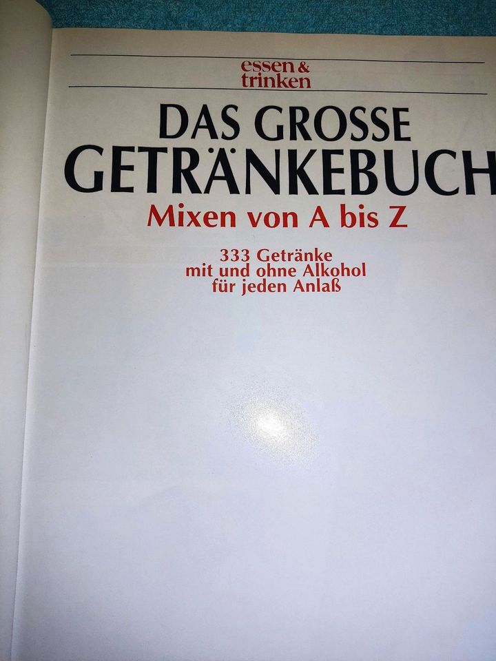 Zwei große Kochbücher und Das große Getränke Buch von A-Z in Teutschenthal