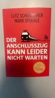 Der Anschlusszug kann leider nicht warten Buch Baden-Württemberg - Kupferzell Vorschau