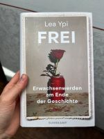 Lea Ypi Frei Erwachsenwerden am Ende der Geschichte München - Au-Haidhausen Vorschau