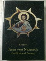 Jaros Jesus Christus Nazareth Geschichte Deutung Theologie NT Baden-Württemberg - Albstadt Vorschau