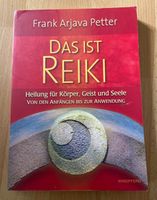 Das ist Reiki Buch Frank Arjava Petter Nordrhein-Westfalen - Radevormwald Vorschau