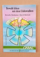 Birker: Bewusst leben mit dem Unbewussten: Bewusste Meditation Hessen - Wiesbaden Vorschau