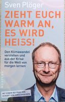 ZIEHT EUCH WARM AN, ES WIRD HEISS! - Sven Plöger Bielefeld - Bielefeld (Innenstadt) Vorschau