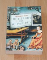 Die Herrin der Schwalben ein historischer Roman Stephanie Hale Schleswig-Holstein - Osterrönfeld Vorschau