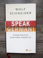 Wolf Schneider SPEAK GERMAN! HC+SU neuwertig ISBN 9783498063931 Baden-Württemberg - Ettlingen Vorschau