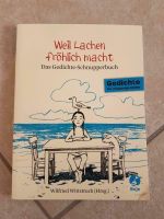 Weil Lachen fröhlich macht, das Gedichteschnupperbuch für Kinder Rheinland-Pfalz - Ludwigshafen Vorschau