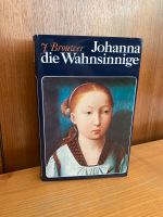 Johanna die Wahnsinnige J. Brouwer Münster (Westfalen) - Angelmodde Vorschau