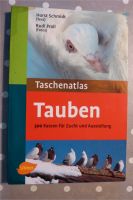 Buch: TASCHENATLAS TAUBEN, H. Schmidt/R. Proll, 2006, Ulmer Verl. Niedersachsen - Celle Vorschau