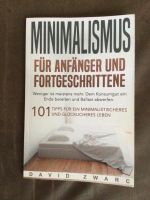 Minimalismus für Anfänger und Fortgeschrittene Buch David Zwarc Bayern - Murnau am Staffelsee Vorschau