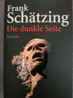 Frank Schätzing - Die dunkle Seite Golfkrieg Nordrhein-Westfalen - Bergisch Gladbach Vorschau