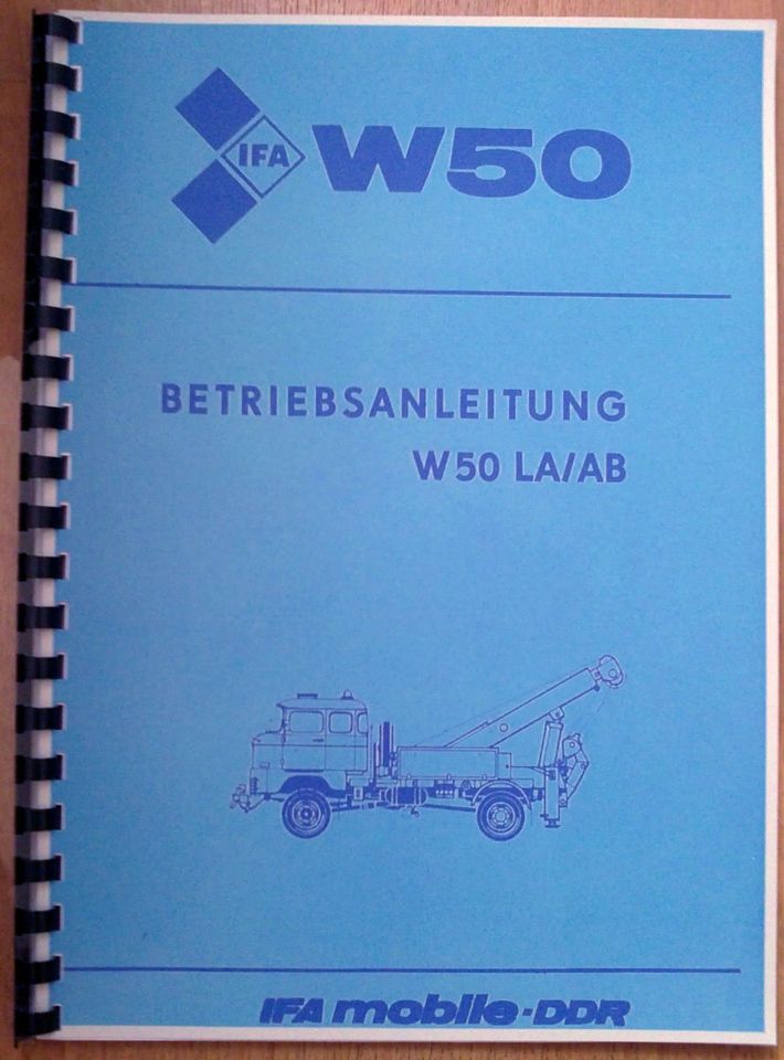 Betriebsanleitung LKW IFA W50 LA/AB Abschlepp- u. Bergefahrzeug in Aschersleben